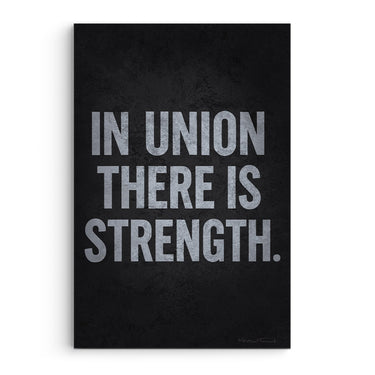 In Union There Is Strength